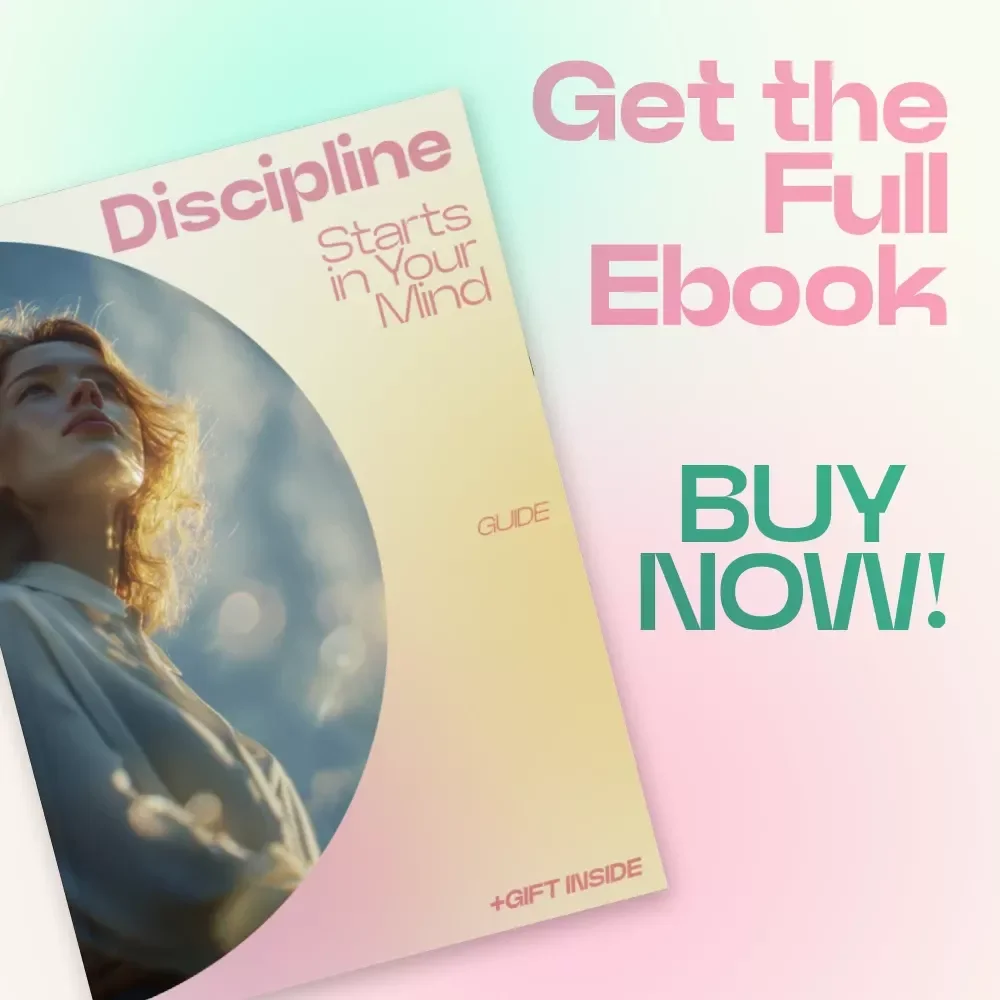 Discipline Starts in Your Mind – Digital Guide on how to build discipline through mindset | Self-Discipline eBook, Habit Building System, Productivity & Mental Strength Toolkit