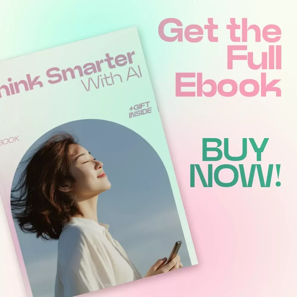 Think Smarter With AI – How to Think With AI Not Just Use It | AI Thinking Guide, Prompt Strategy eBook, Digital Download for Smarter Decision Making