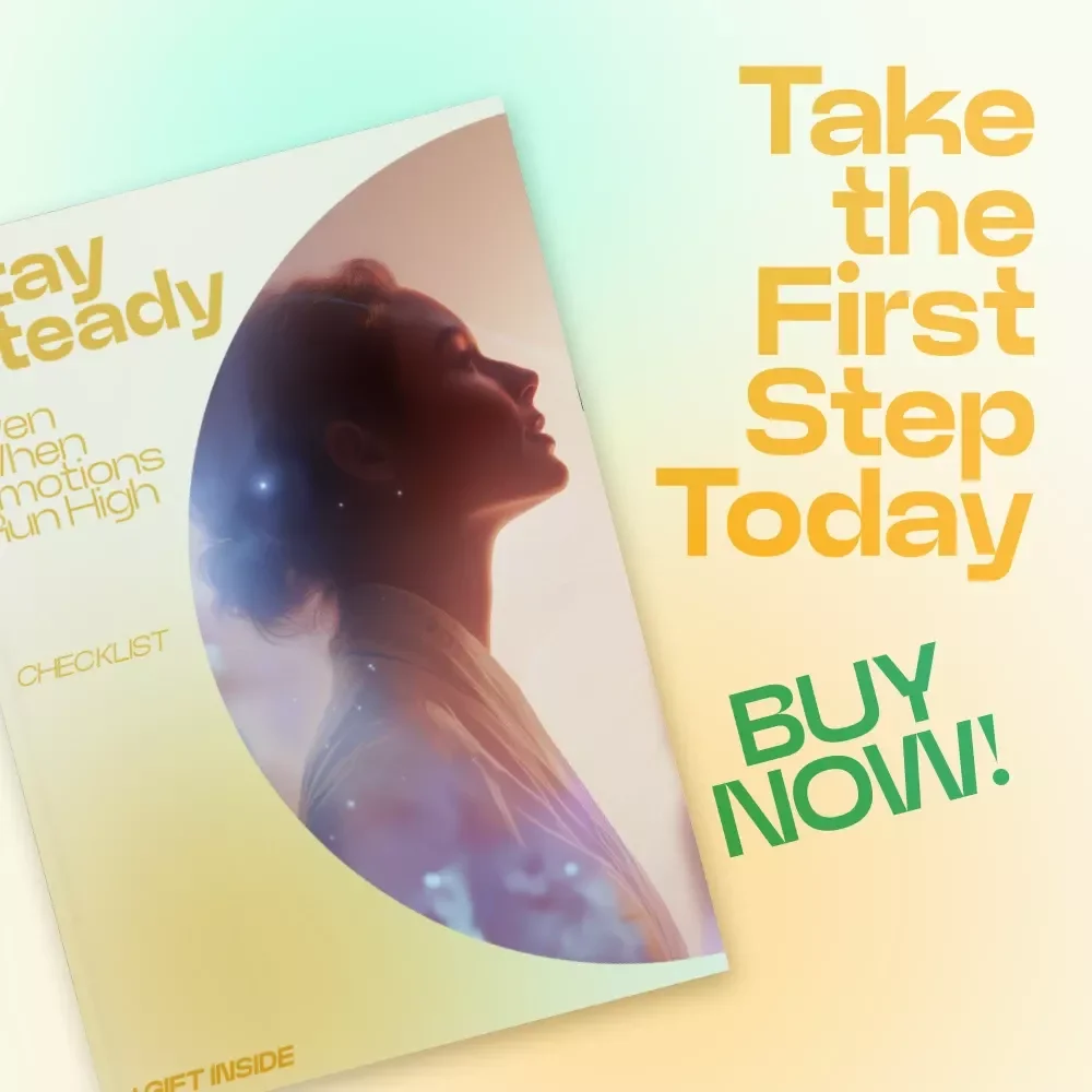 Stay Steady Even When Emotions Run High – Emotional Regulation Techniques for Adults Checklist, Self-Control Guide, Mindfulness & Response Toolkit