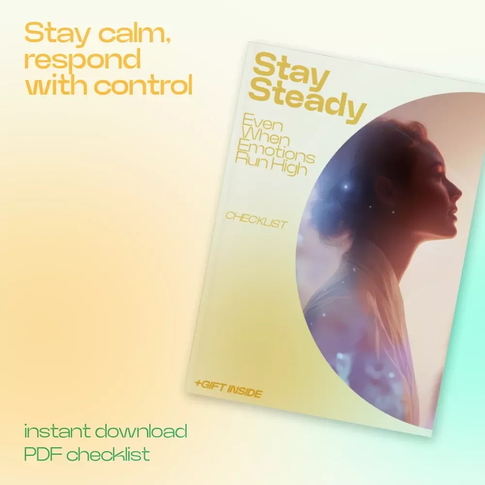 Stay Steady Even When Emotions Run High – Emotional Regulation Techniques for Adults Checklist, Self-Control Guide, Mindfulness & Response Toolkit