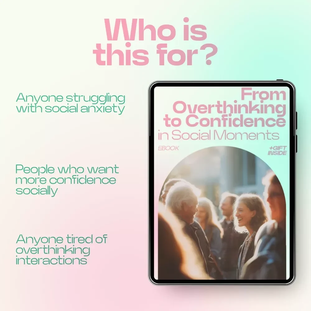 From Overthinking to Confidence in Social Moments – A Practical eBook Guide to Social Anxiety and Inner Dialogue, Build Confidence, Rewire Negative Thoughts, Self-Help Digital Download