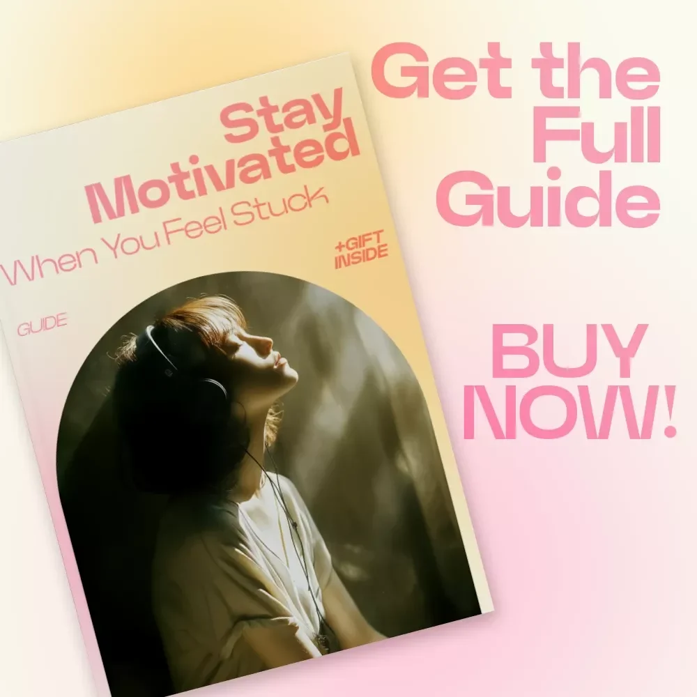 Stay Motivated When You Feel Stuck Guide – Practical Steps, Systems & AI Prompts for How to Stay Motivated When You Feel Stuck