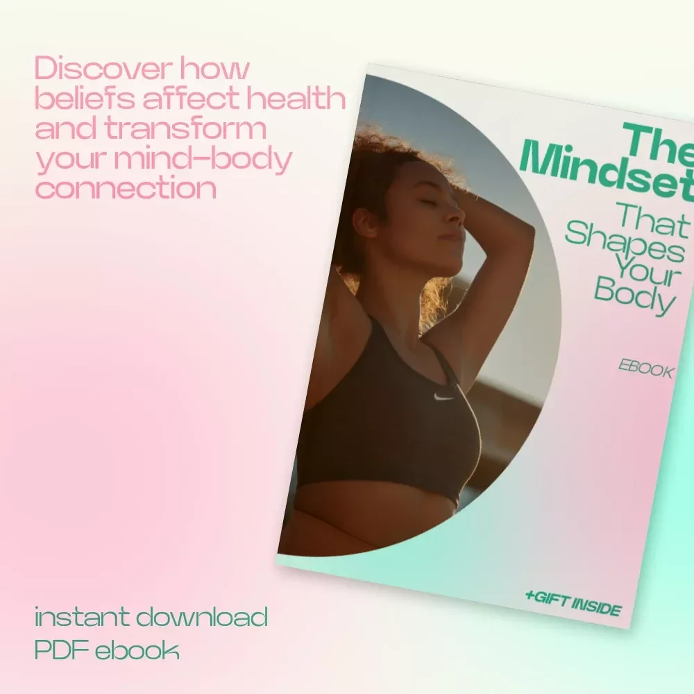 The Mindset That Shapes Your Body | How Beliefs Affect Health eBook, Mind-Body Connection Guide, Wellness Mindset Reset, Digital Download