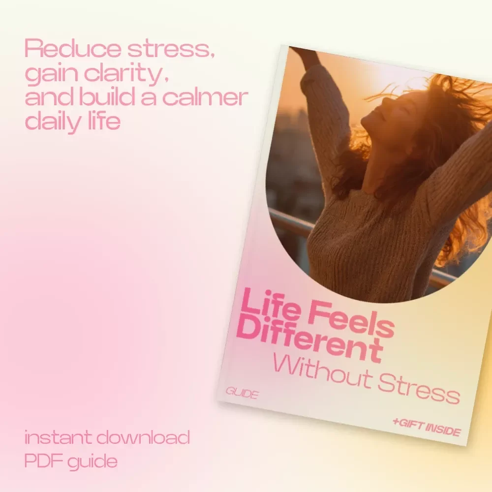 Life Feels Different Without Stress Guide – why freedom from stress matters, Digital eBook for Calm Living, Burnout Recovery & Mind Clarity