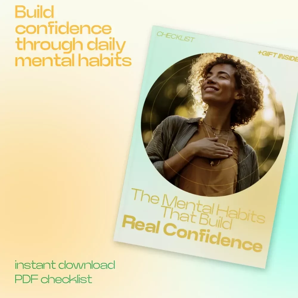 The Mental Habits That Build Real Confidence Checklist – Daily Mindset Reset, Mental Habits That Influence Confidence, Self Growth Printable, Confidence Builder Guide