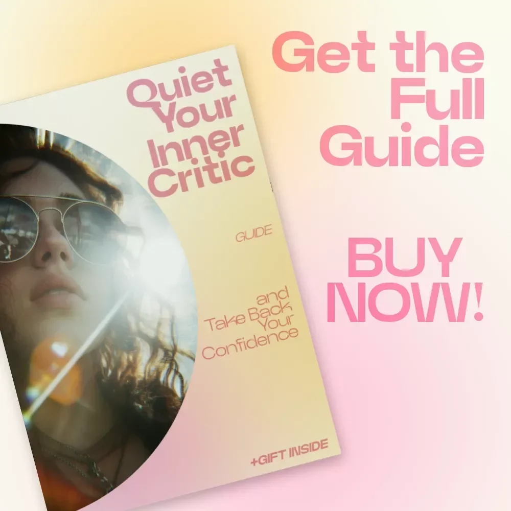 Quiet Your Inner Critic and Take Back Your Confidence – How to Stop Negative Self Talk Guide, Confidence Building eBook, Mindset Reset Checklist, Self Growth Digital Download