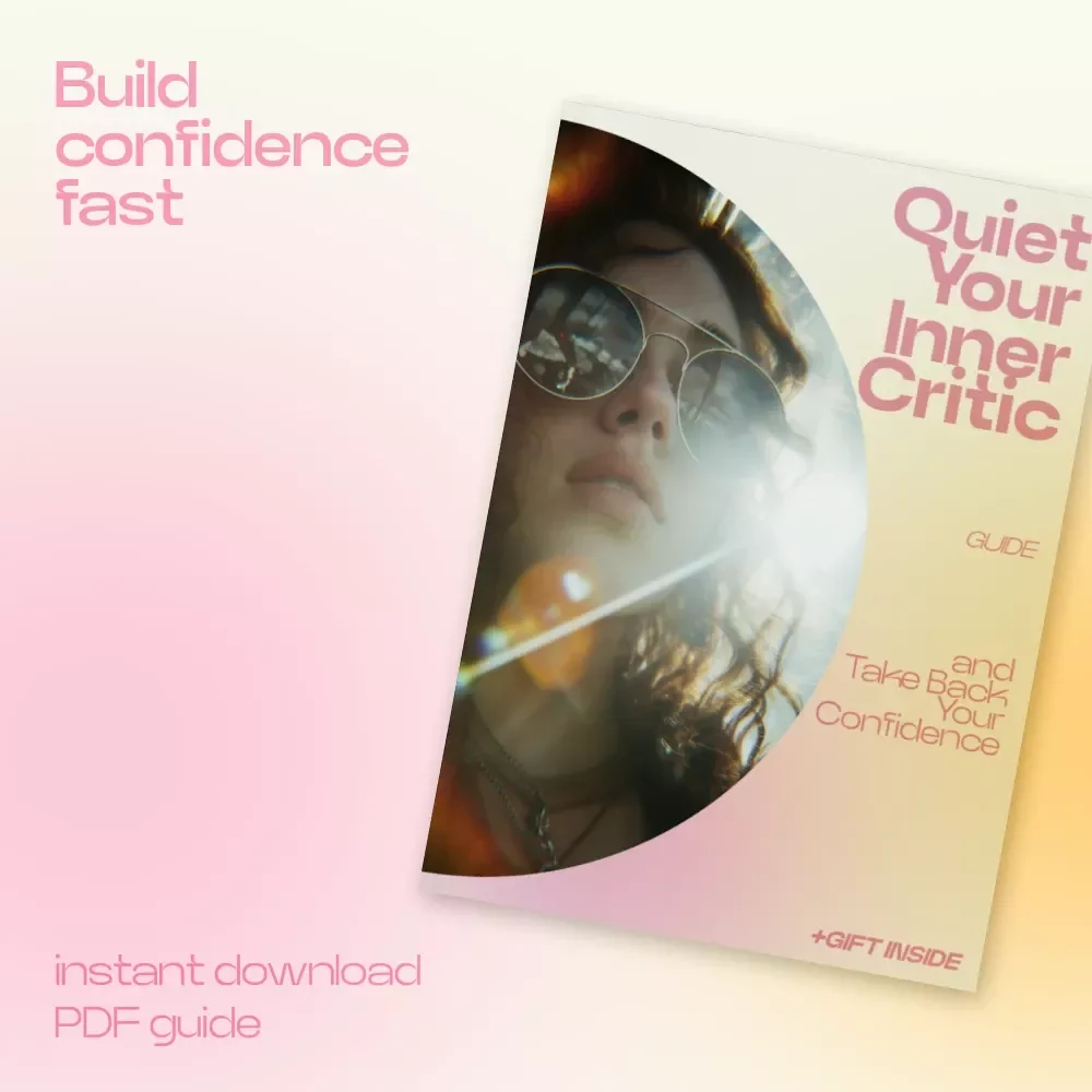 Quiet Your Inner Critic and Take Back Your Confidence – How to Stop Negative Self Talk Guide, Confidence Building eBook, Mindset Reset Checklist, Self Growth Digital Download