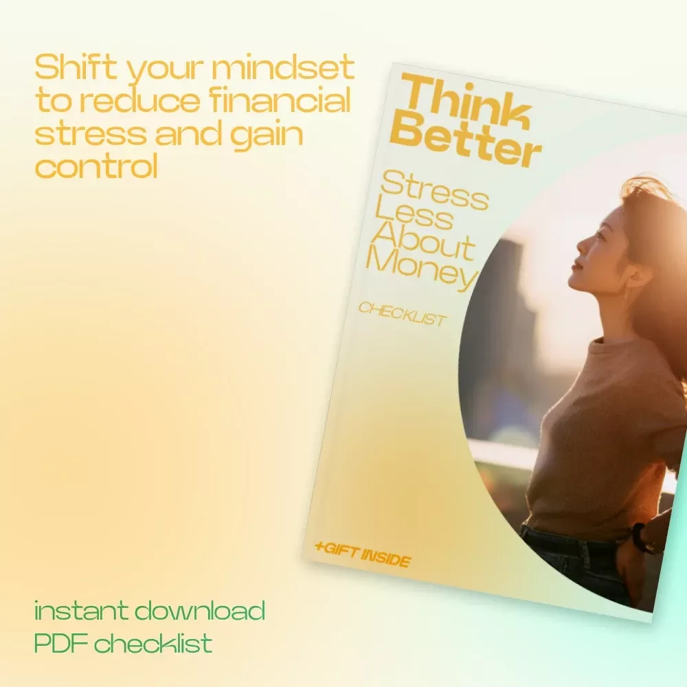 Think Better Stress Less About Money Checklist – How Thinking Affects Financial Stress, Mindset Shift Guide for Financial Clarity & Control, Printable Money Mindset Reset Tool