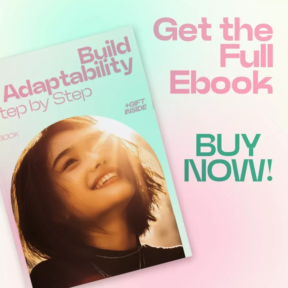Build Adaptability Step by Step | How to Develop Adaptability eBook Guide for Personal Growth, Resilience & Life Skills