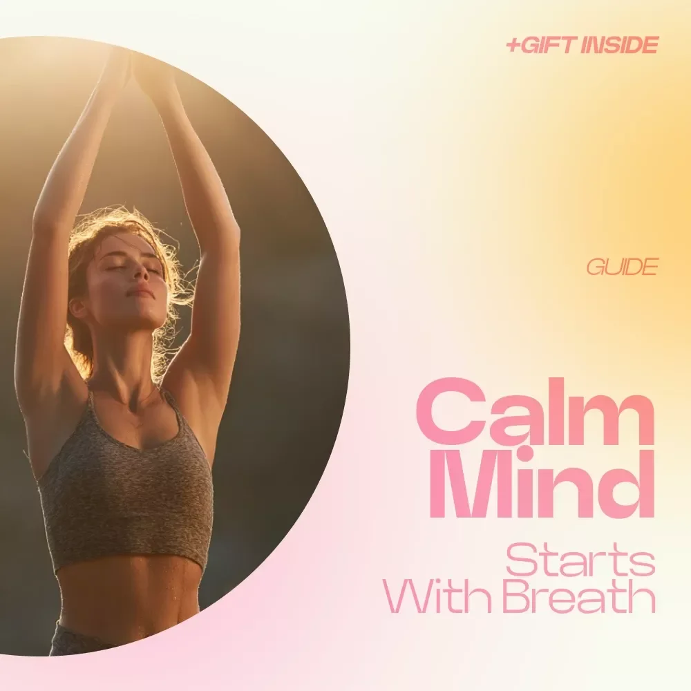 Calm Mind Starts With Breath – A Science-Based Guide on how breathing affects calm and focus for Mental Clarity, Stress Relief & Daily Focus Reset