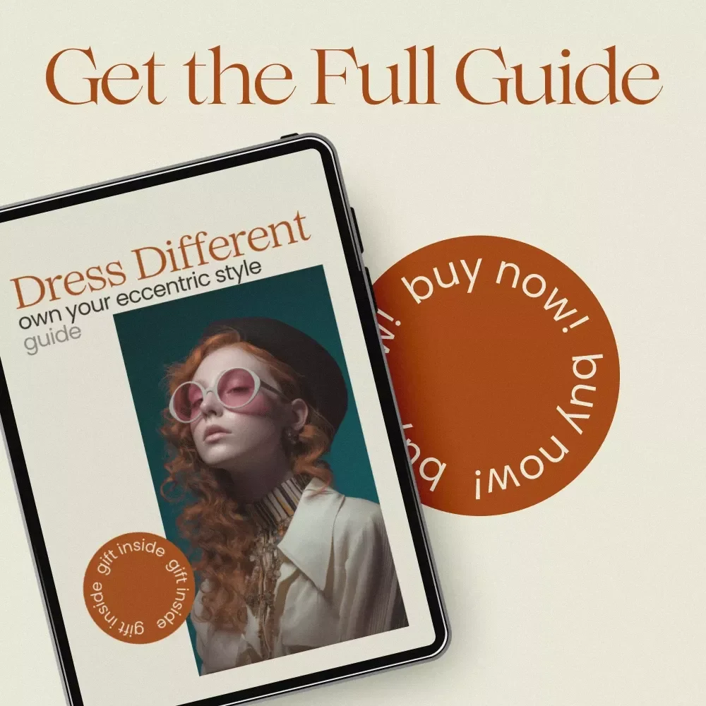 Dress Different Own Your Eccentric Style Guide – Eccentric Style Tips for Bold Personal Fashion, Unique Outfit Ideas & Signature Look Creation