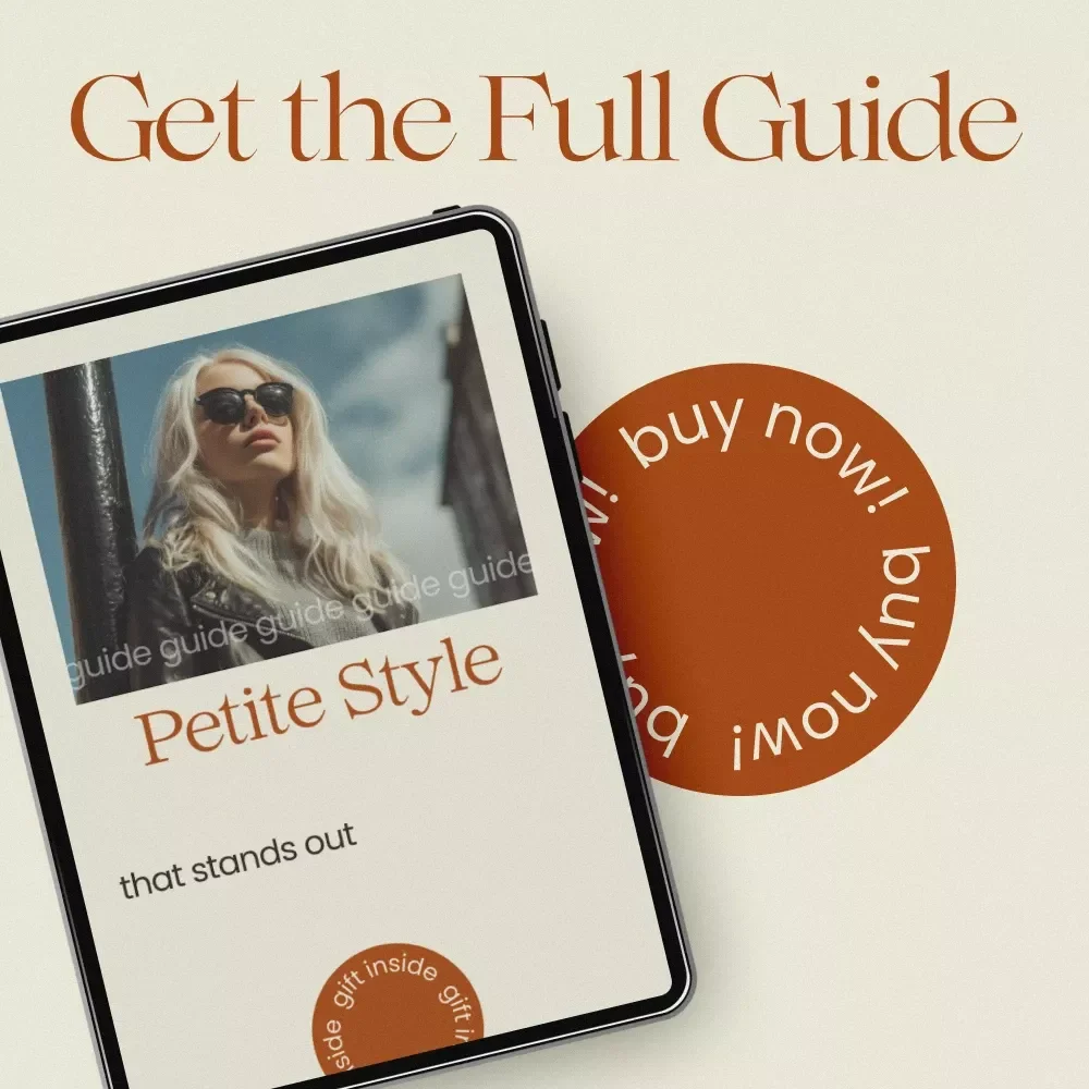 Petite Style That Stands Out – Ultimate Guide with Petite Styling Tips for Effortless Chic, Flattering Outfits & Confident Everyday Looks (Digital Download)