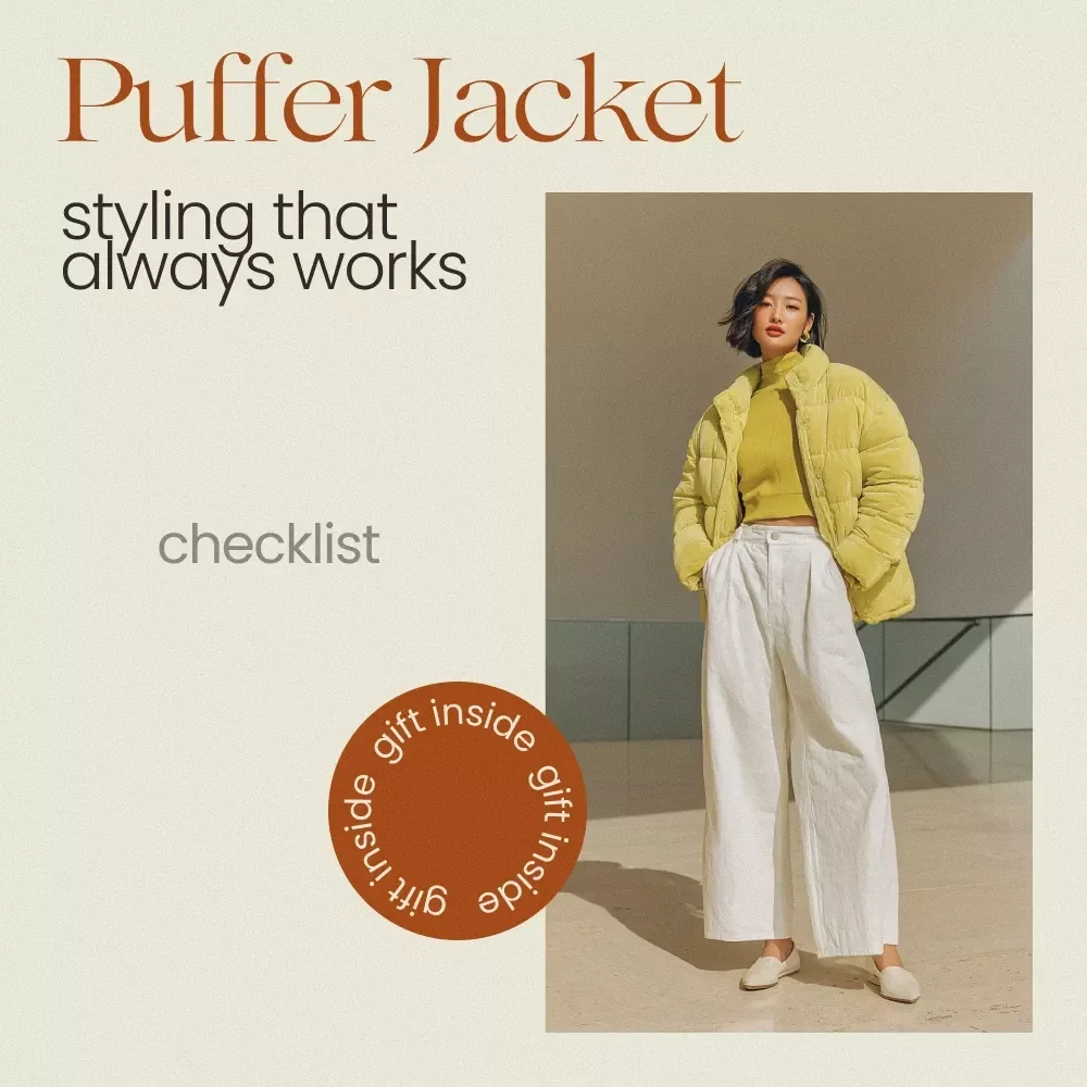 Puffer Jacket Styling Made Simple Checklist | How to Style a Puffer Jacket for Spring Outfits, Effortless Layering Guide, Capsule Wardrobe Styling Tool