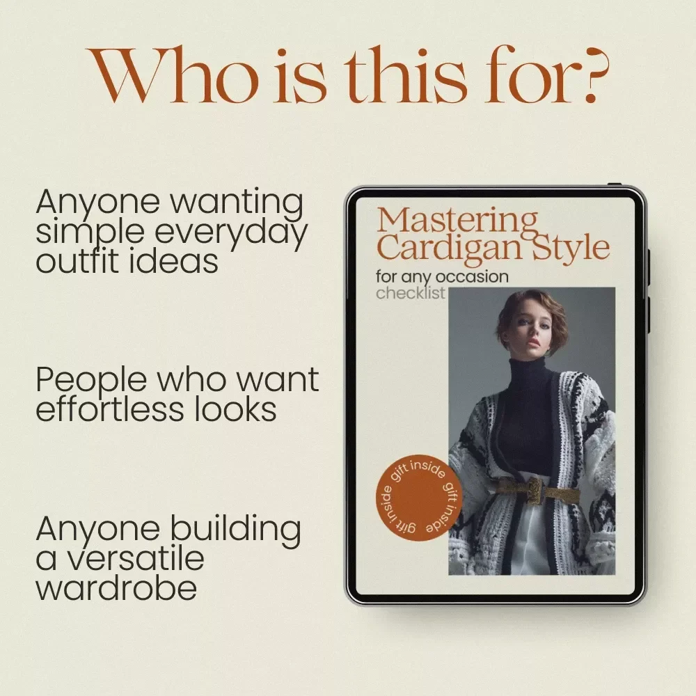 Mastering Cardigan Style for Any Occasion – Cardigan Styling Ideas Checklist, Capsule Wardrobe Guide, Outfit Styling PDF, Everyday & Workwear Fashion Tips