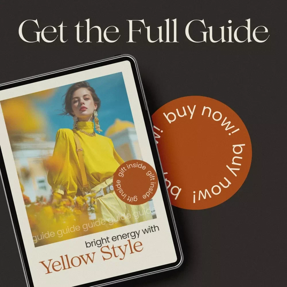 Bright Energy With Yellow Style Guide for Yellow Color Outfits | Digital Fashion eBook, Outfit Styling Tips, Color Confidence & AI Styling Workbook