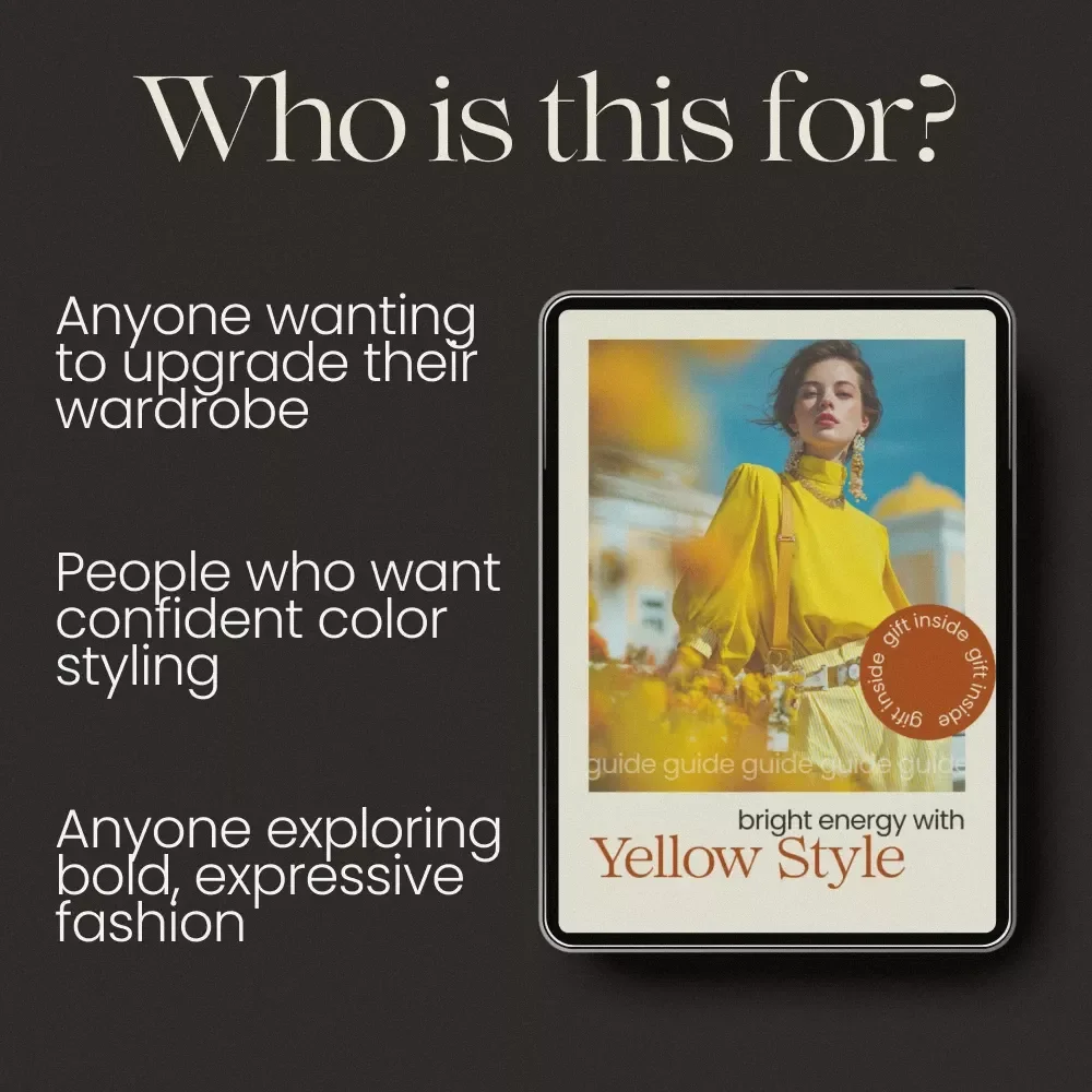 Bright Energy With Yellow Style Guide for Yellow Color Outfits | Digital Fashion eBook, Outfit Styling Tips, Color Confidence & AI Styling Workbook