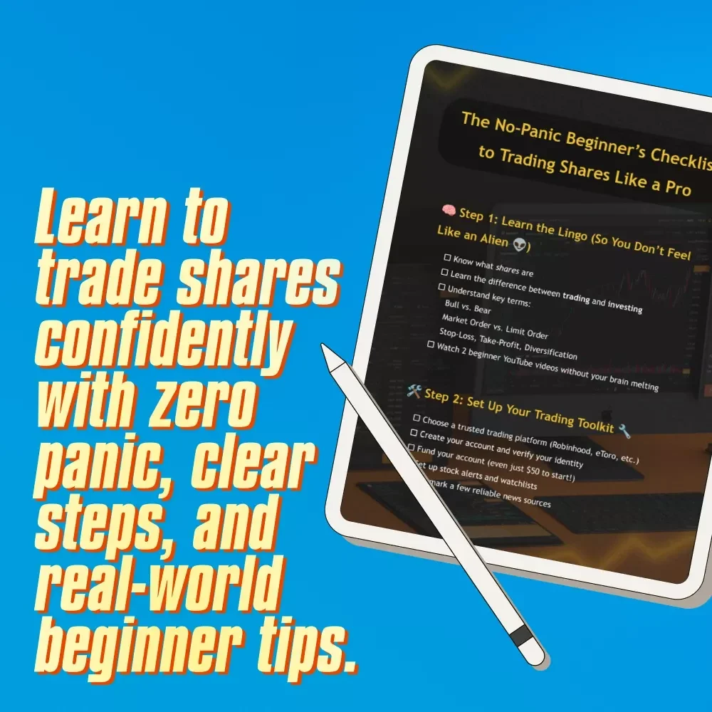 The No-Panic Beginner’s Checklist to Trading Shares Like a Pro | Learn How to Trade Shares | Digital Download Guide