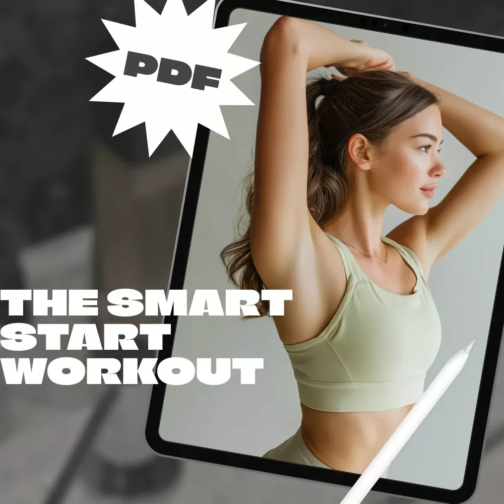 The Smart Start Workout: Build a Routine That Actually Sticks | Digital Guide for Creating a Workout Routine That Works | Beginner Fitness Routine eBook
