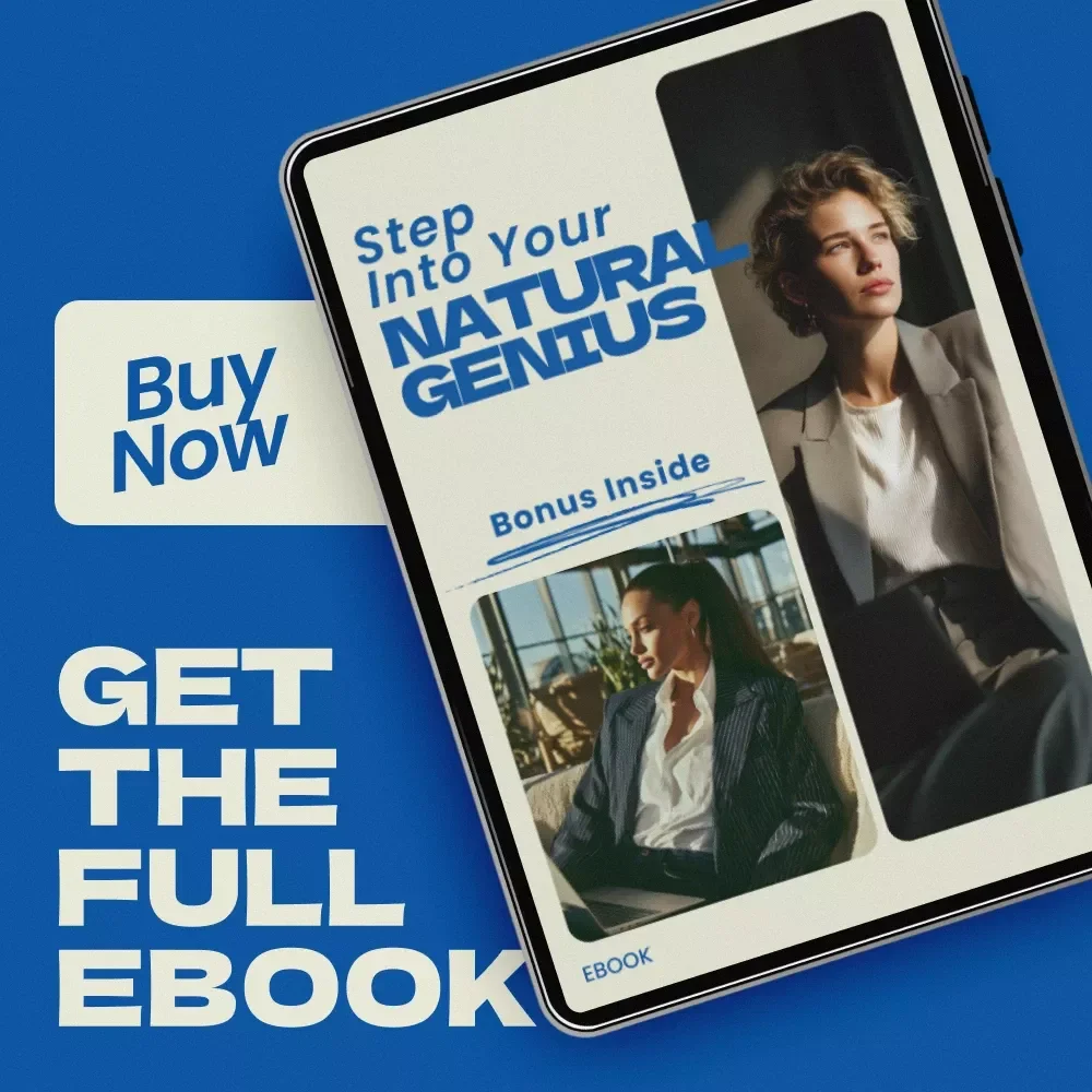 Step Into Your Natural Genius – A Transformational eBook on How to Find Your Zone of Genius, Discover Your Unique Strengths, and Design a Life Aligned With Your True Potential