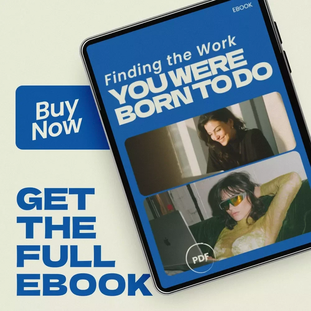 Finding the Work You Were Born to Do | How to Know What You Are Meant to Do eBook Guide, Life Purpose Workbook, Career Clarity Digital Download
