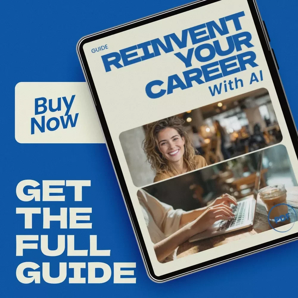 Reinvent Your Career With AI – AI Tools for Career Change Planning Guide, Career Transition Workbook, Digital Download for Smart Career Shifts