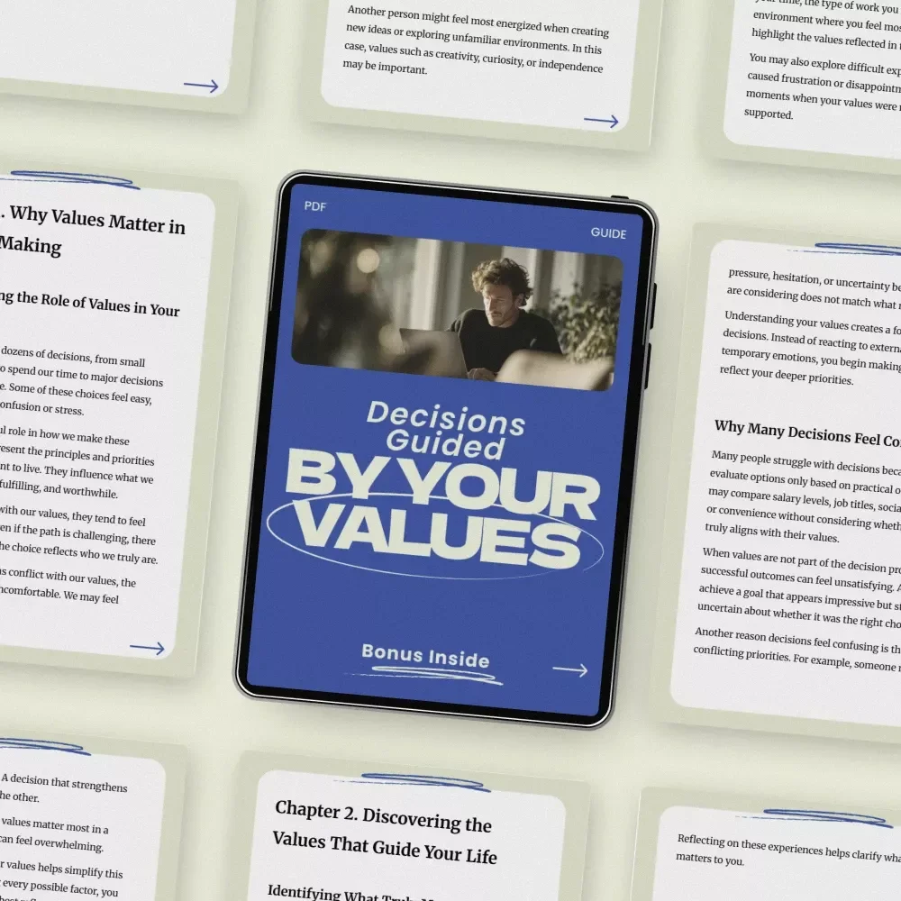 Decisions Guided by Your Values – A Practical Guide on how to make decisions based on your values for Clarity, Confidence, and Life Alignment