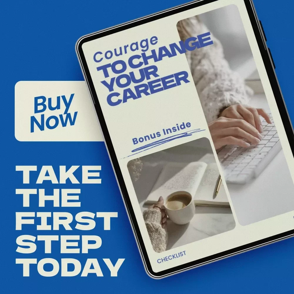 Courage to Change Your Career Checklist – Overcome Fear of Change When Starting a New Career, Career Transition Guide, Confidence Building Digital Download