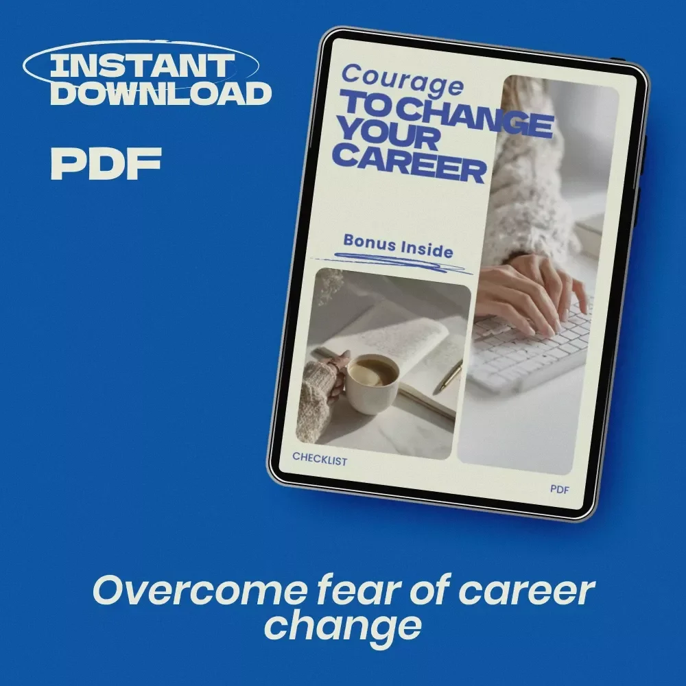 Courage to Change Your Career Checklist – Overcome Fear of Change When Starting a New Career, Career Transition Guide, Confidence Building Digital Download