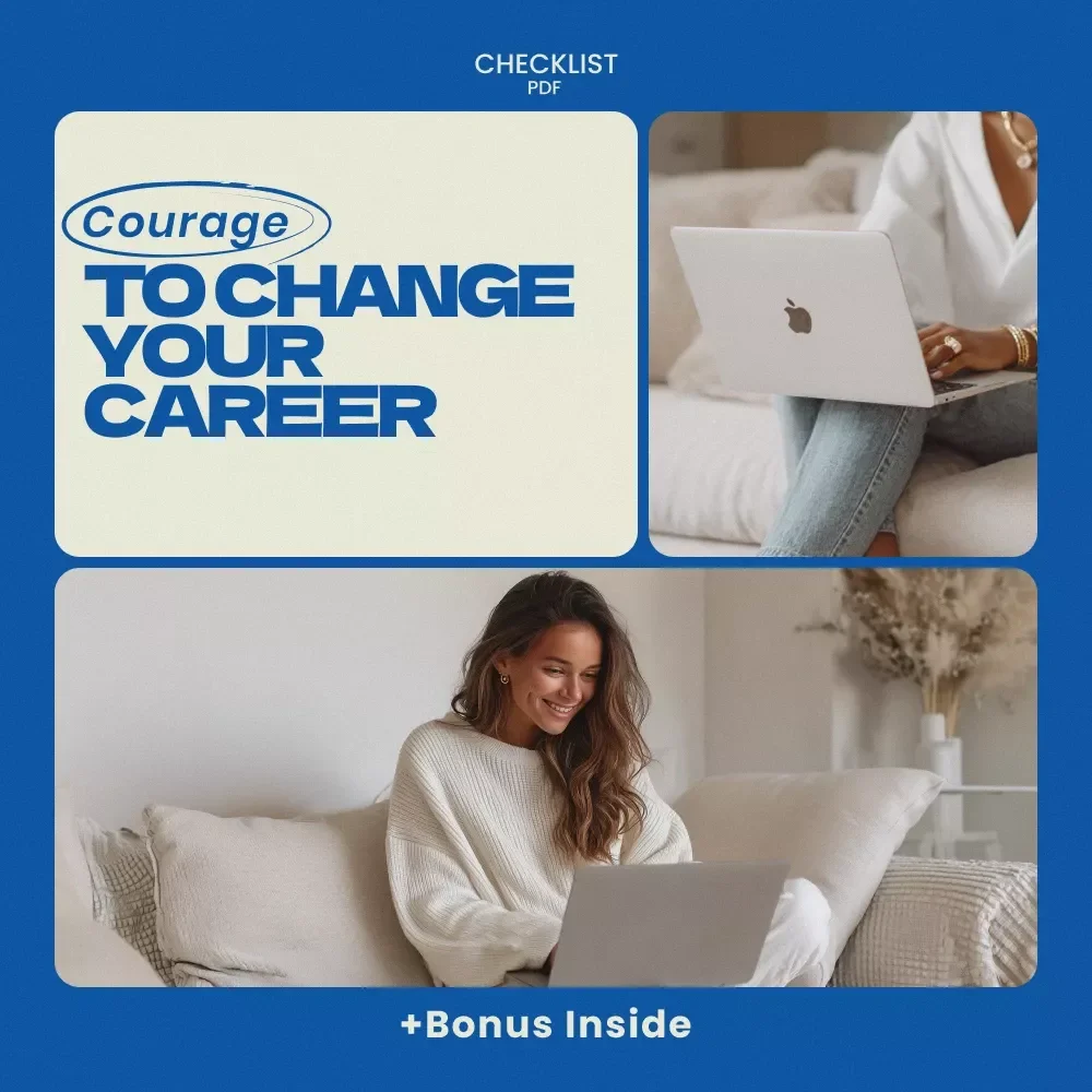 Courage to Change Your Career Checklist – Overcome Fear of Change When Starting a New Career, Career Transition Guide, Confidence Building Digital Download