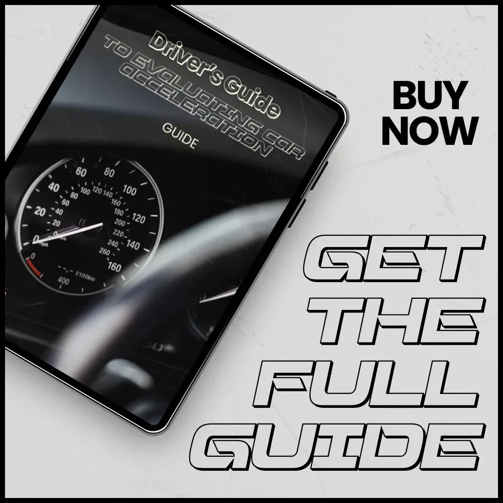 Driver’s Guide to Evaluating Car Acceleration | How to Evaluate Car Acceleration Step-by-Step Digital Guide for Beginners & Enthusiasts