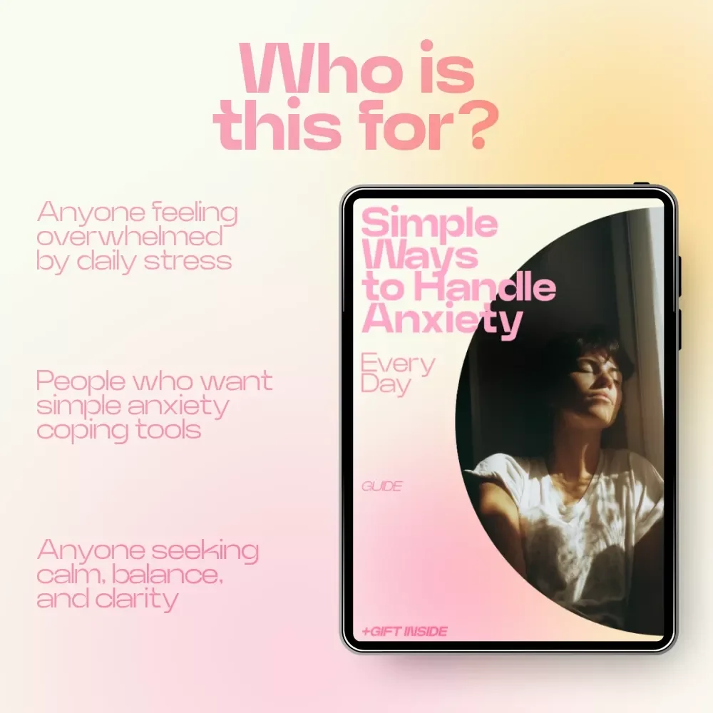 Simple Ways to Handle Anxiety Every Day | Practical Guide on how to deal with daily anxiety, Calm Mind Toolkit, Self-Help eBook for Stress Relief & Emotional Balance