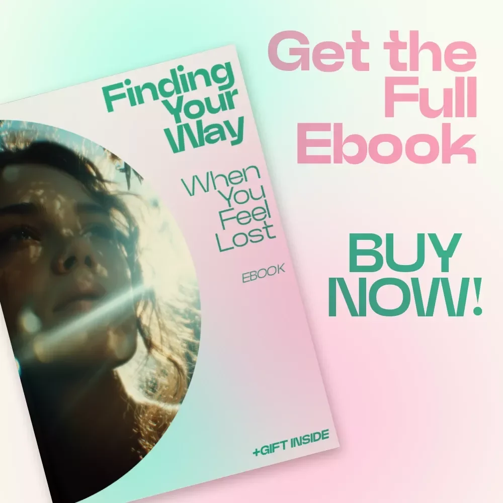 Finding Your Way When You Feel Lost – eBook Guide for Finding Purpose When You Feel Lost, Self-Discovery Workbook, Life Direction & Clarity Reset