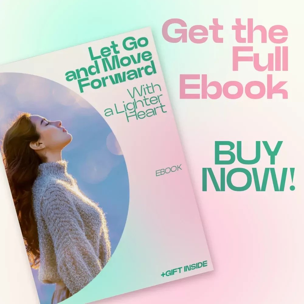 Let Go and Move Forward With a Lighter Heart – eBook Guide on how to forgive yourself and others, Emotional Healing & Letting Go Workbook