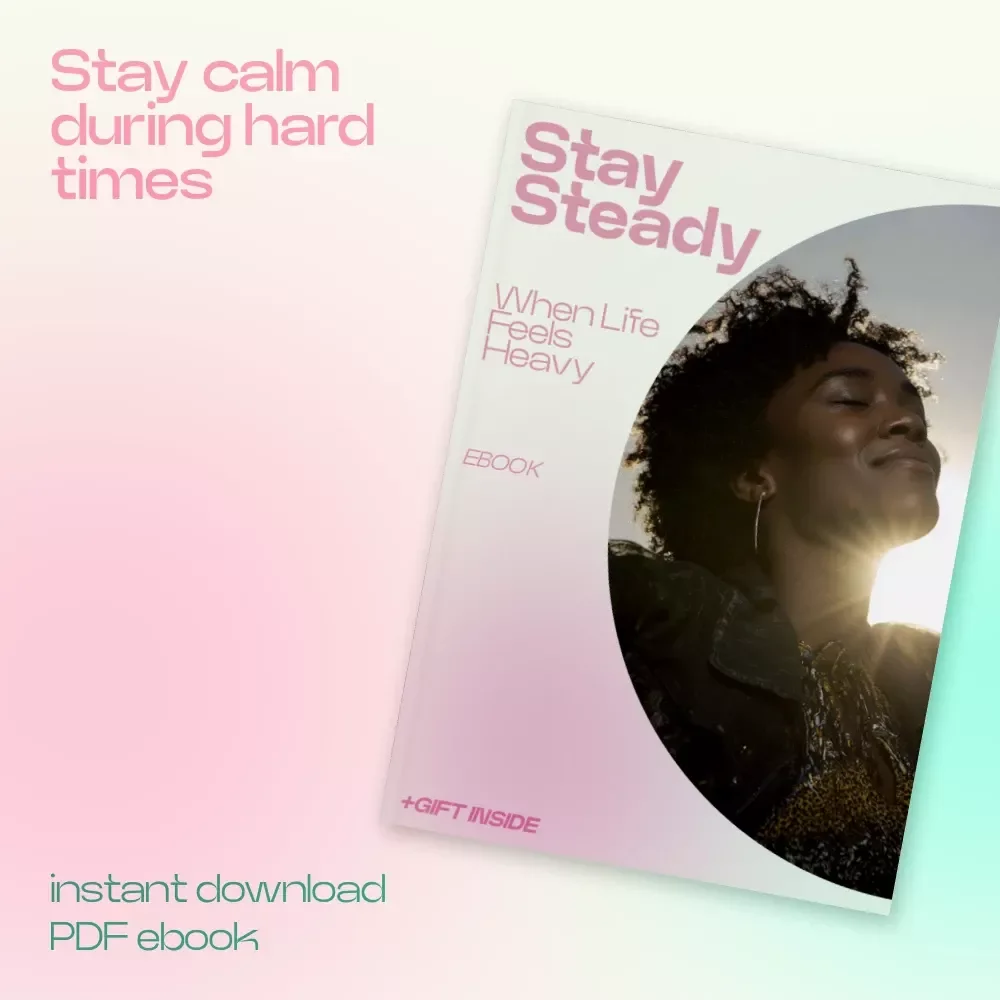 Stay Steady When Life Feels Heavy – Emotional Survival Strategies for Tough Times eBook, Self-Help Guide for Stress, Anxiety & Inner Stability, Digital Download