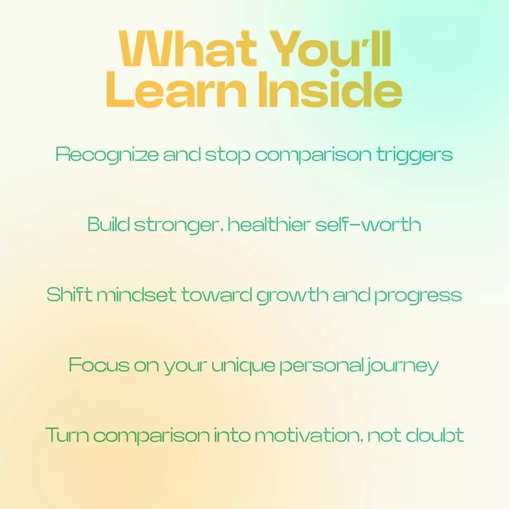 Stop Comparing Start Valuing Yourself Checklist – Break the Cycle of Comparison & Learn why comparison hurts self worth, Build Confidence & Self-Worth Growth Guide