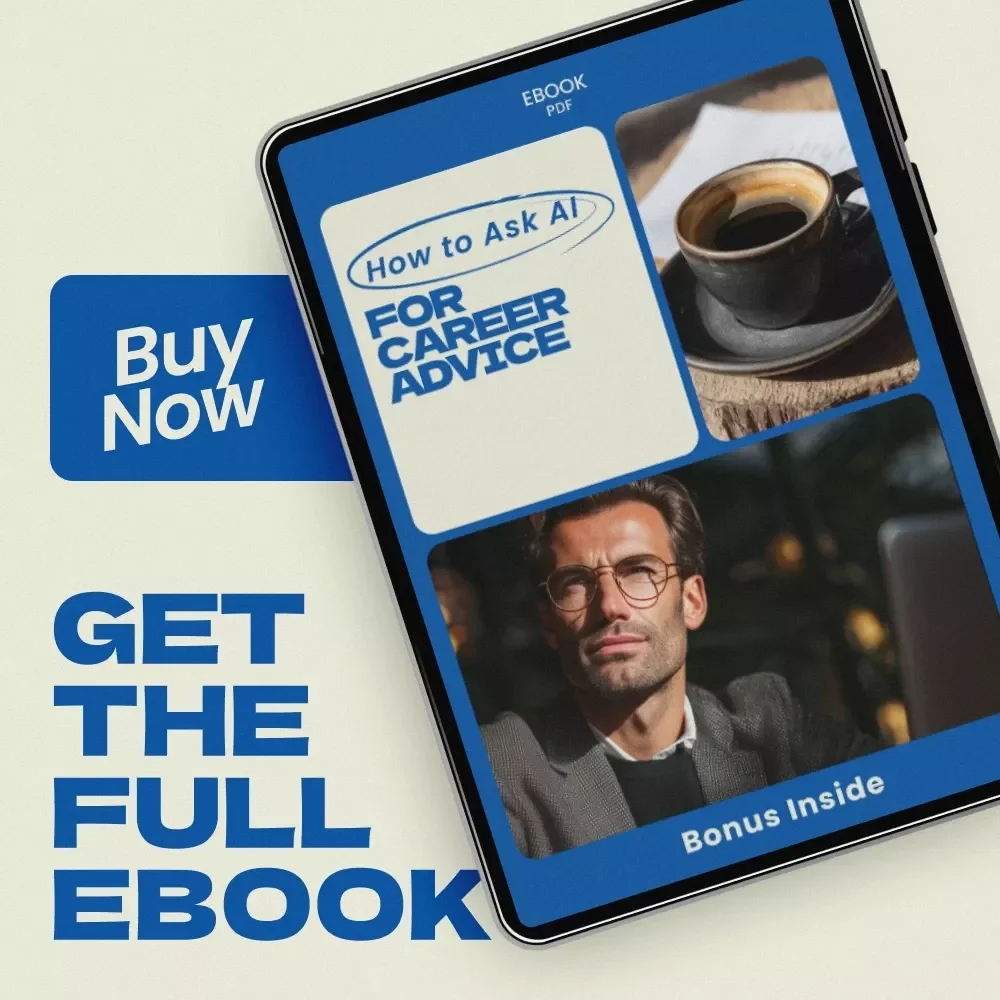 How to Ask AI for Career Advice – Your Ultimate eBook for Career Growth and Success