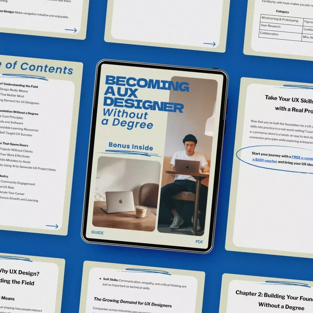 Becoming a UX Designer Without a Degree: The Ultimate Guide to Starting Your UX Career