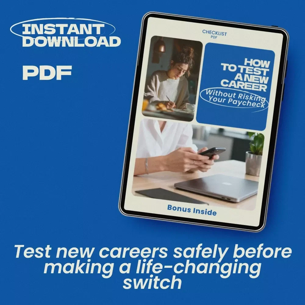 How to Test a New Career Without Risking Your Paycheck – Printable Checklist | how to test a new career before quitting your job | Career Change Planning Guide