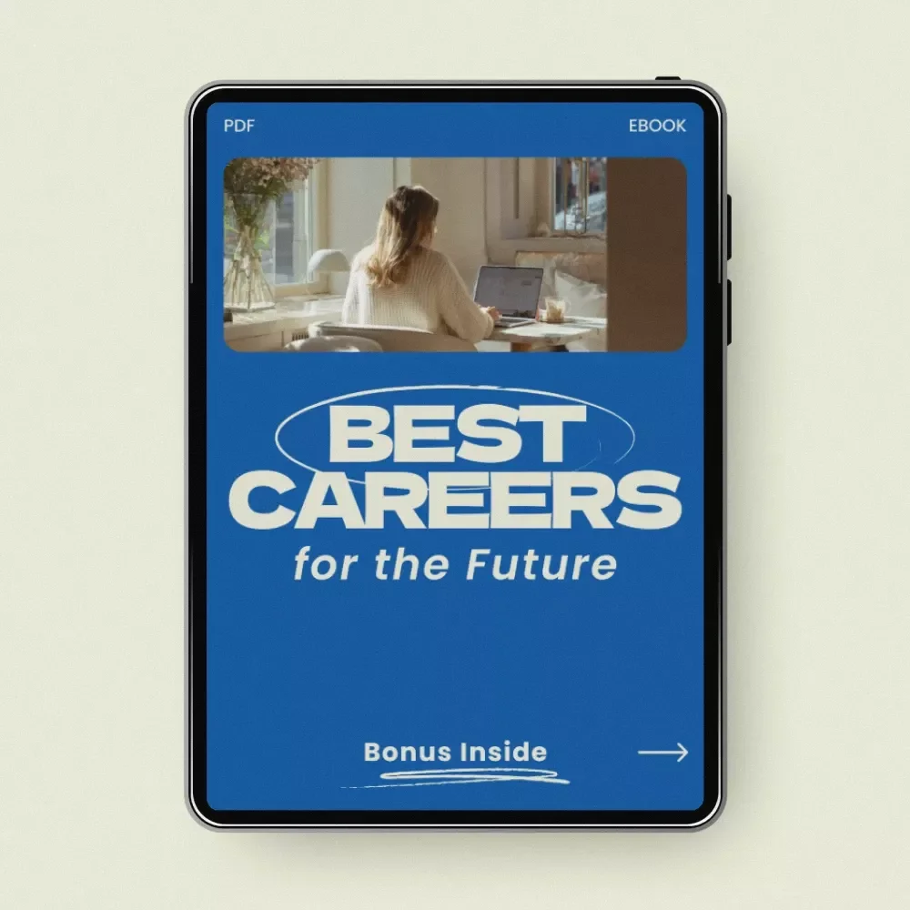 Best Careers for the Future: eBook Guide to the Best Careers for the Future and High-Demand Industries