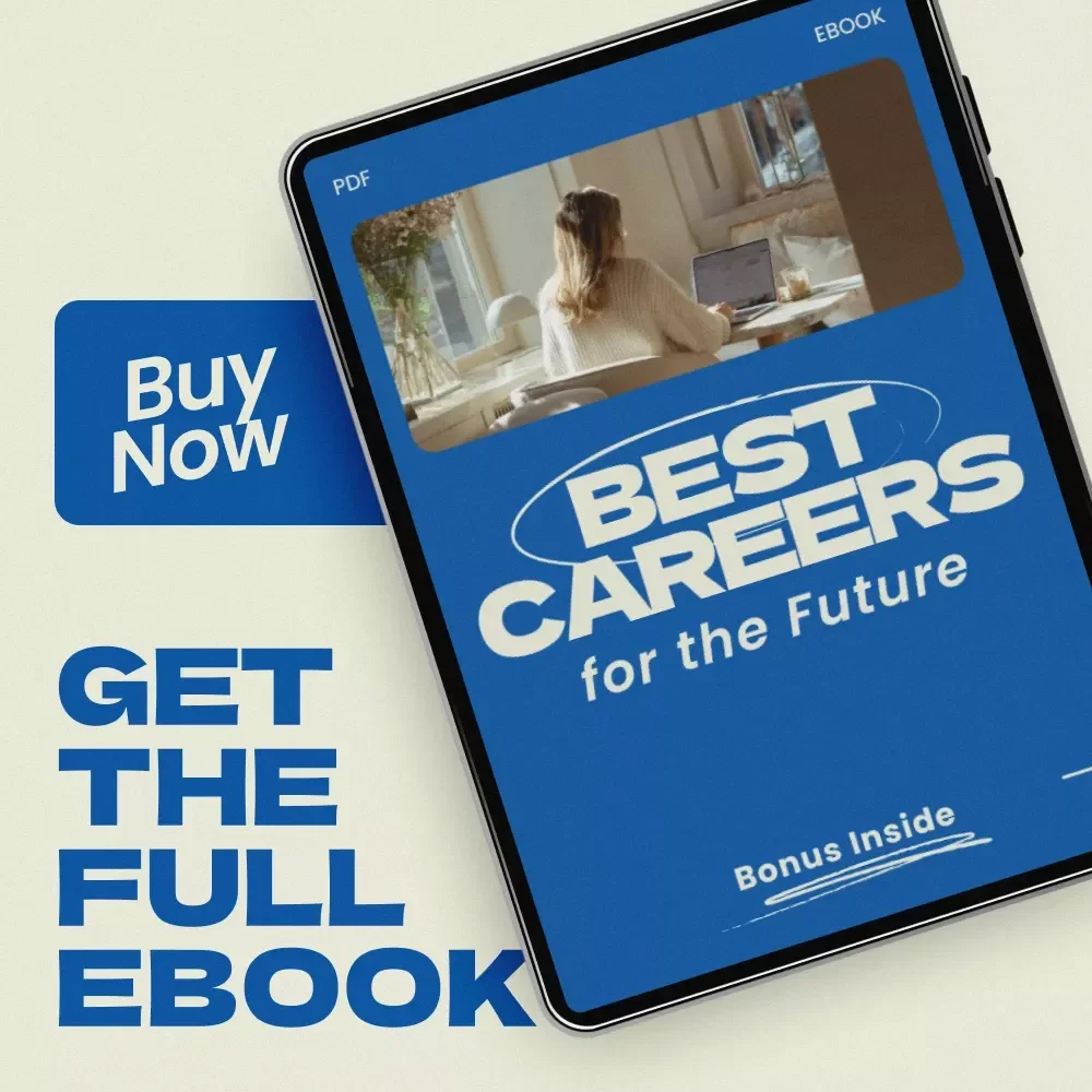 Best Careers for the Future: eBook Guide to the Best Careers for the Future and High-Demand Industries