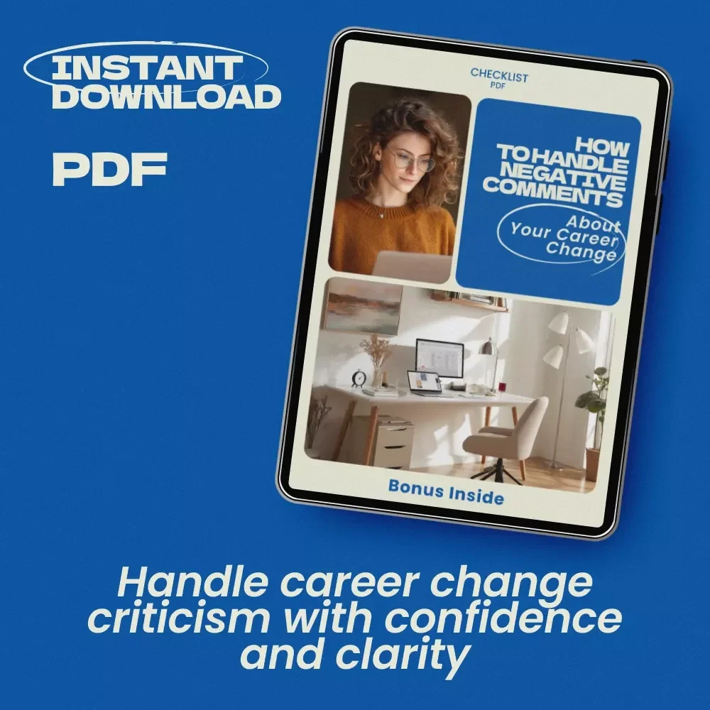How to Handle Negative Comments About Your Career Change Checklist | How to Respond to Negative Comments About Your Career Change Guide
