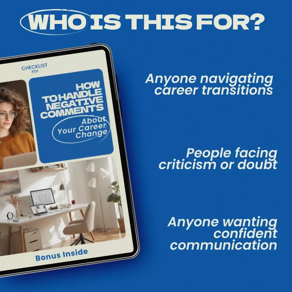 How to Handle Negative Comments About Your Career Change Checklist | How to Respond to Negative Comments About Your Career Change Guide