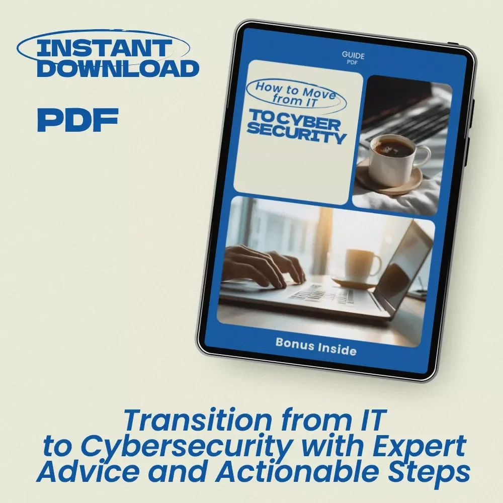 How to Move from IT to Cybersecurity: A Step-by-Step Guide to Transition into a Cybersecurity Career