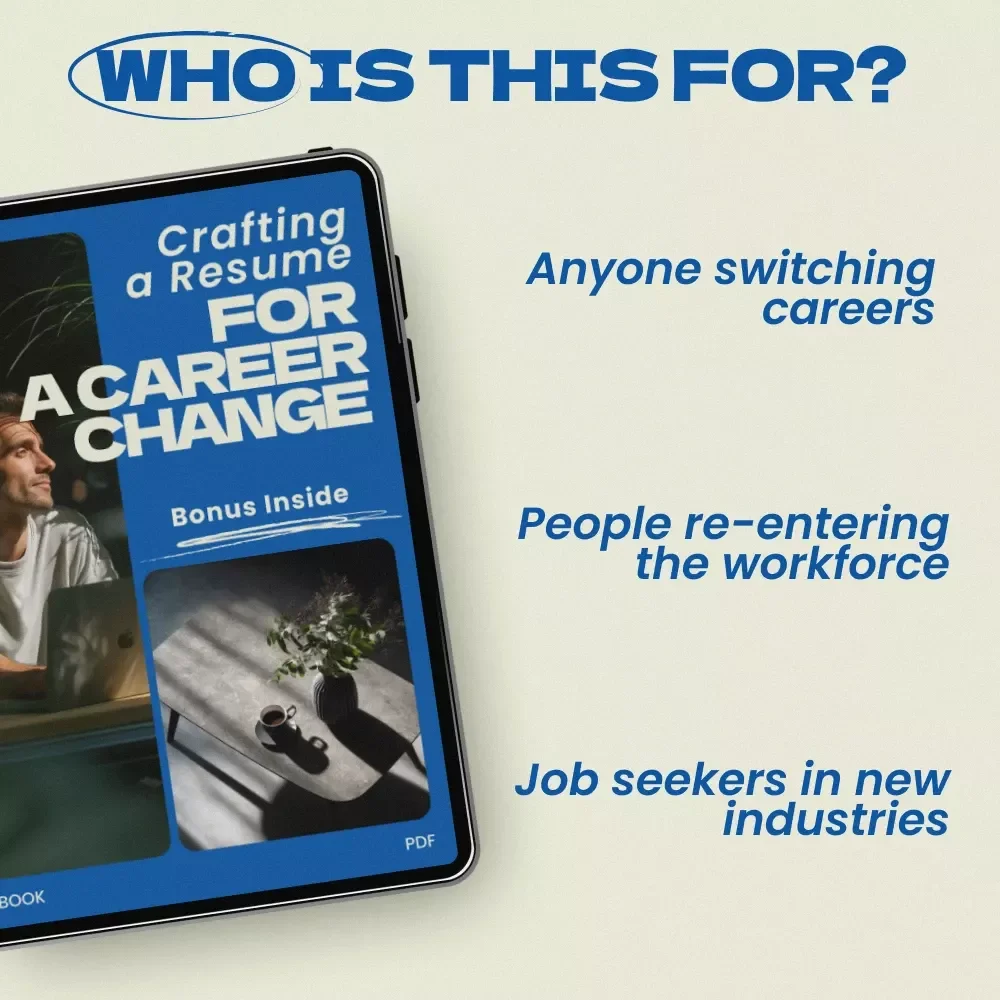 Crafting a Resume for a Career Change - eBook Guide to Writing a Winning Resume for Your New Career