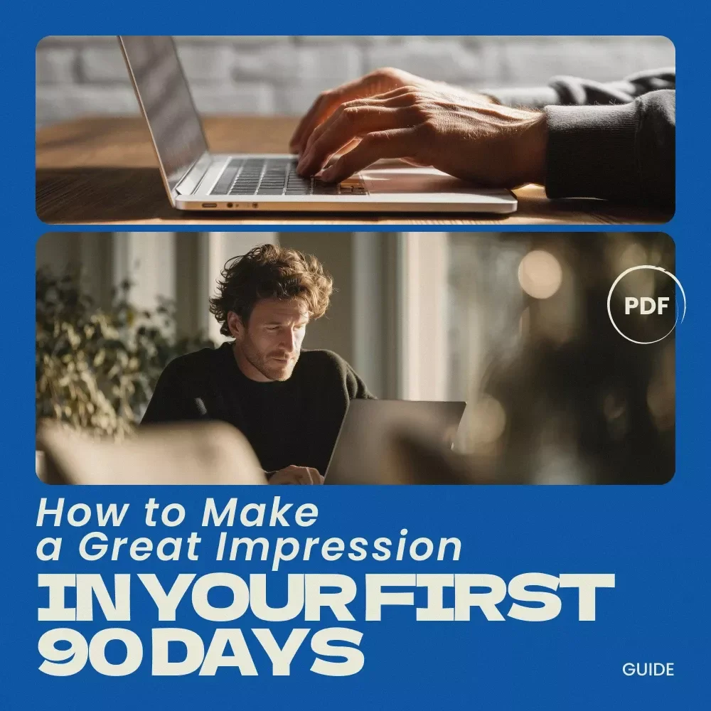 How to Make a Great Impression in Your First 90 Days at a New Job – Complete Career Success Guide on how to make a good impression in your first 90 days, Build Trust, Confidence & Workplace Credibility