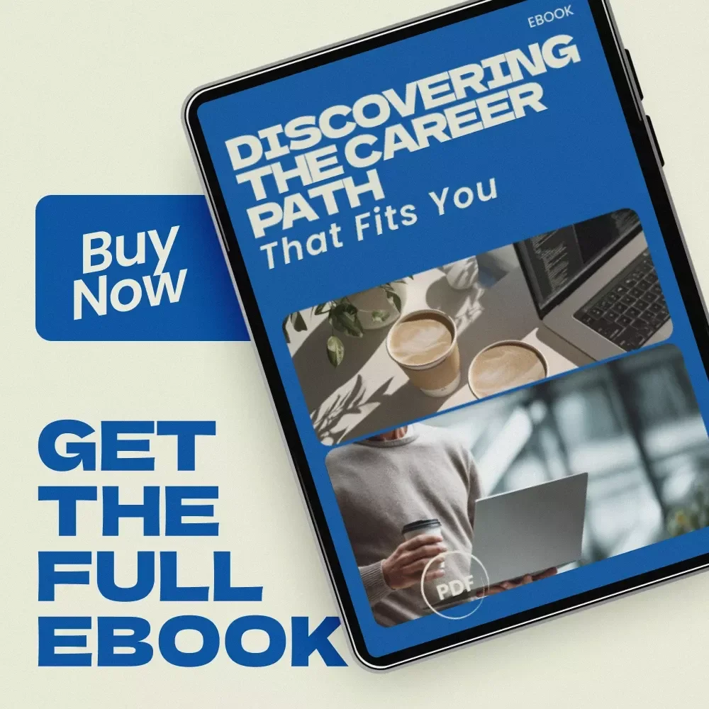 Discovering the Career Path That Fits You: A Step-by-Step eBook Guide to Finding Your Perfect Career Path