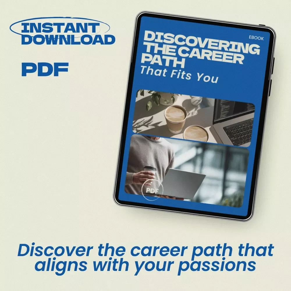 Discovering the Career Path That Fits You: A Step-by-Step eBook Guide to Finding Your Perfect Career Path