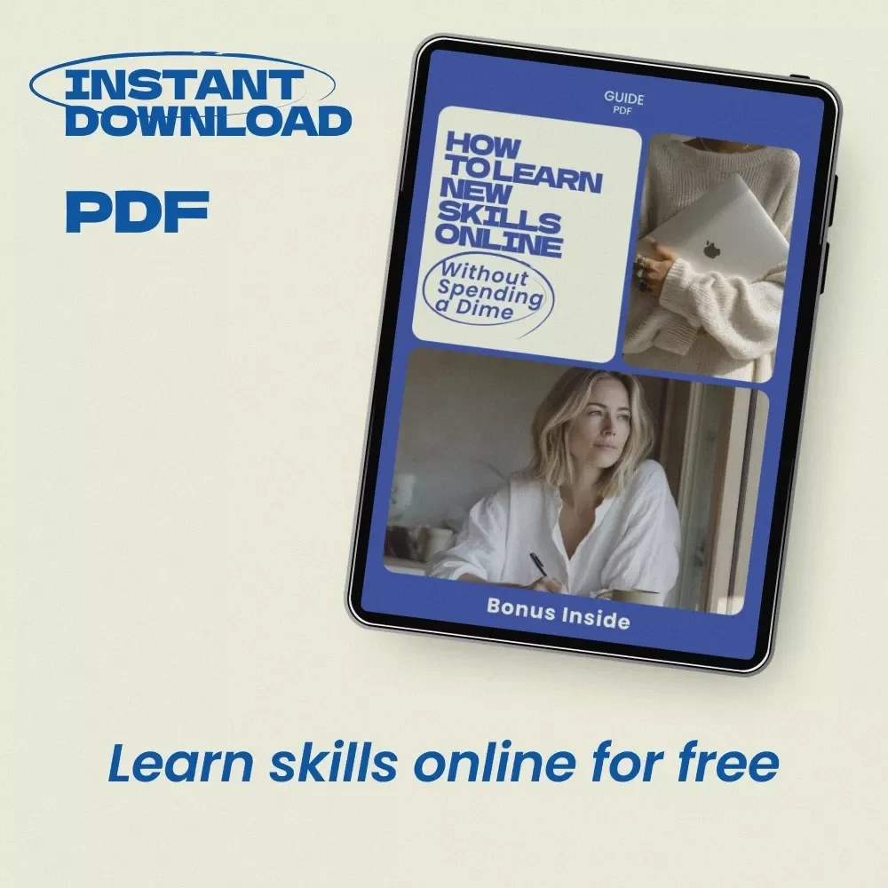 How to Learn New Skills Online Without Spending a Dime – Ultimate Guide on how to learn new skills for free online, Digital Download, Self-Improvement eBook, Skill-Building Blueprint