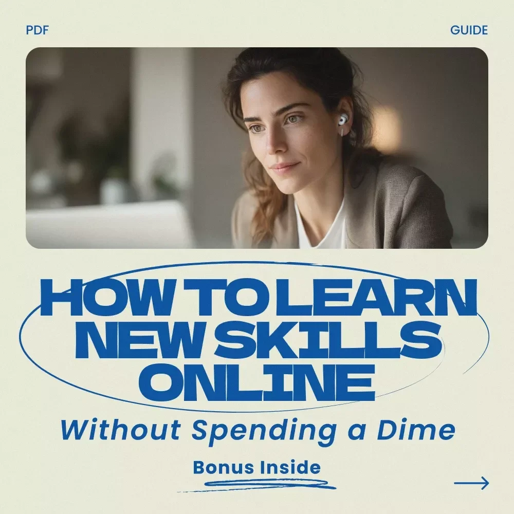 How to Learn New Skills Online Without Spending a Dime – Ultimate Guide on how to learn new skills for free online, Digital Download, Self-Improvement eBook, Skill-Building Blueprint