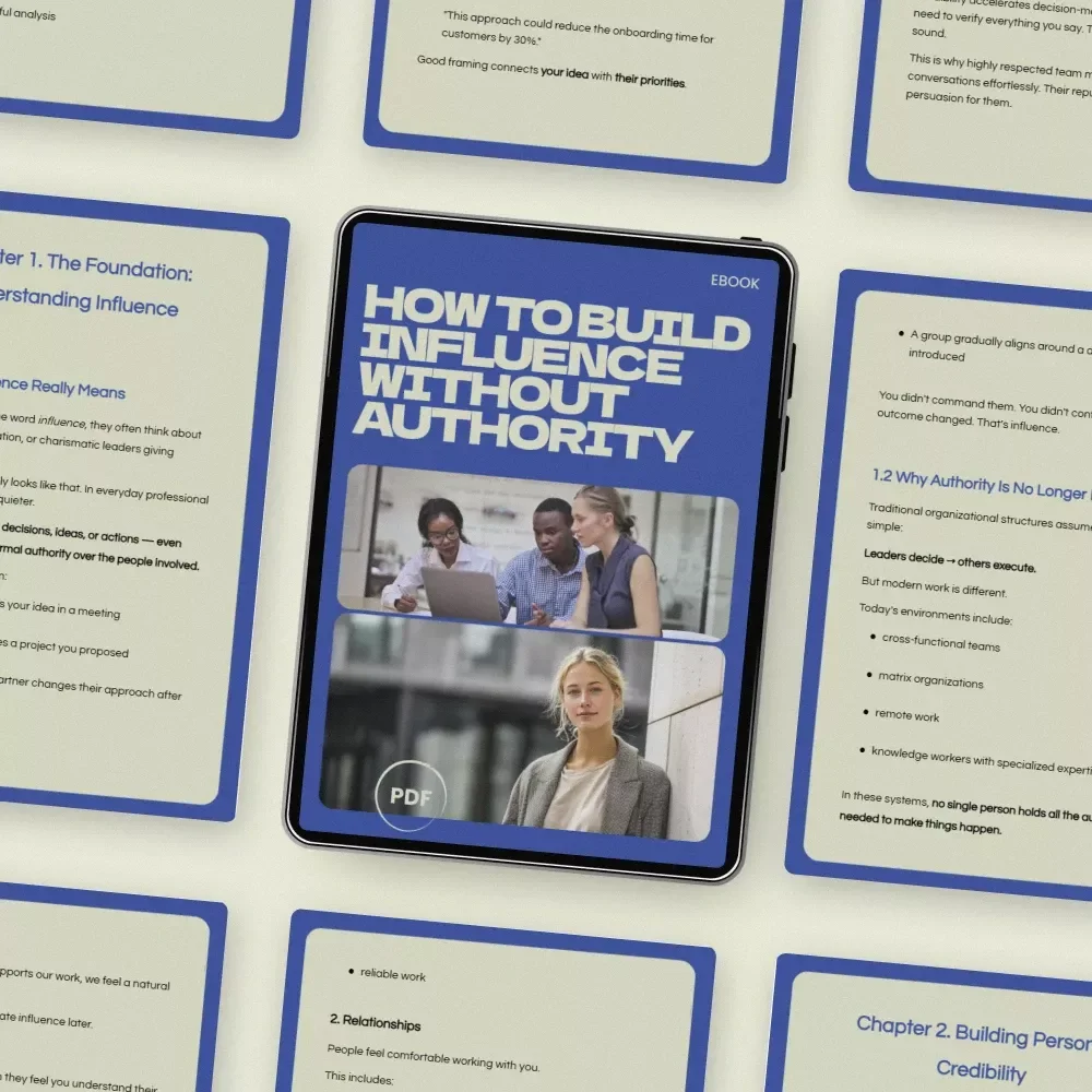 How to Build Influence Without Authority – Practical eBook Guide on how to build influence without authority for Professionals, Leaders & Team Members
